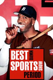 The Best Damn Sports Show Period series tv