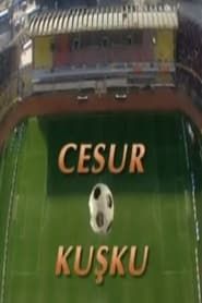 Cesur Kuşku</b> saison 01 