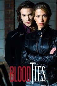 Blood Ties 2007</b> saison 02 
