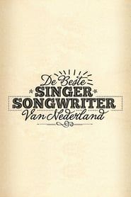 De Beste Singer-Songwriter van Nederland series tv