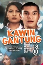 Kawin Gantung series tv