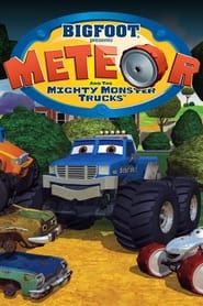 Bigfoot Presents: Meteor and the Mighty Monster Trucks (2006)