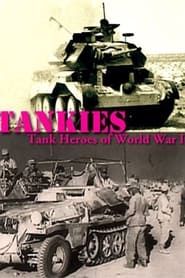 Tankies: Tank Heroes of World War II series tv