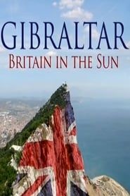 Gibraltar Britain In The Sun (2013)