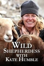 Wild Shepherdess with Kate Humble series tv