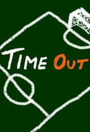 Time out series tv