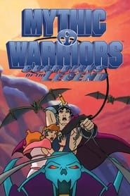 Mythic Warriors</b> saison 01 