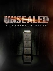 Unsealed: Conspiracy Files series tv