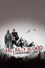 Hillbilly Blood 2015</b> saison 01 