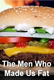 The Men Who Made Us Fat series tv