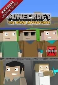 Minecraft: The n00b Adventures series tv