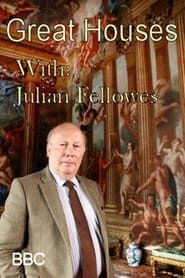 Great Houses with Julian Fellowes series tv