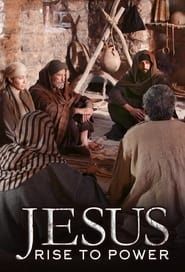Jesus: Rise to Power series tv