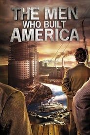 The Men Who Built America series tv