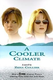 A Cooler Climate series tv