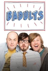 Badults (2013)