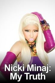 Nicki Minaj: My Truth series tv