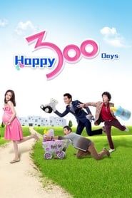 Happy 300 Days saison 01 episode 01  streaming