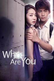 Who Are You? series tv