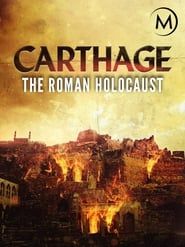 Carthage: The Roman Holocaust series tv