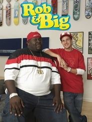 Rob & Big 2008</b> saison 01 