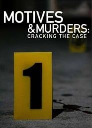 Motives & Murders: Cracking The Case series tv