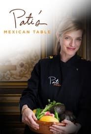Pati's Mexican Table series tv