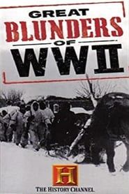 Great Blunders of WWII-hd