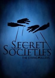 Secret Societies: The String Pullers series tv