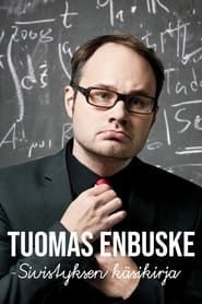 Tuomas Enbuske - Manual of civilization series tv