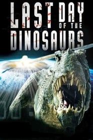 Last Day of the Dinosaurs series tv