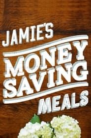 Jamie's Money Saving Meals series tv