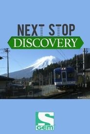Next Stop, Discovery series tv