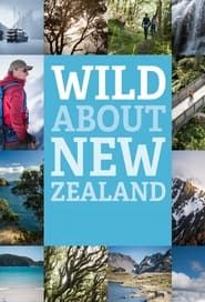 Wild About New Zealand series tv