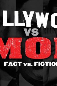 Hollywood vs. The Mob - Fact vs. Fiction series tv