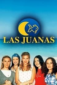 Las Juanas series tv