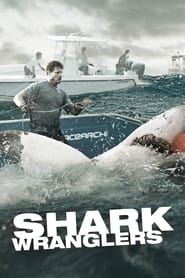 Shark Wranglers</b> saison 01 