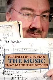 Sound of Cinema: The Music That Made the Movies series tv