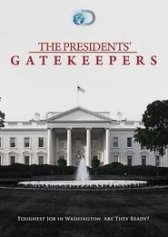 The Presidents' Gatekeepers</b> saison 001 