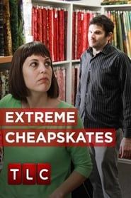 Extreme Cheapskates series tv