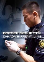Border Security: Canada's Front Line series tv
