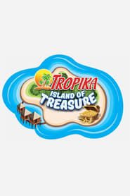 Tropika Island of Treasure series tv