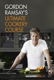 Gordon Ramsay's Ultimate Cookery Course series tv