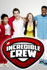 Incredible Crew series tv