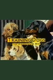 Training Dogs the Woodhouse Way-hd