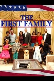 The First Family 2012</b> saison 01 