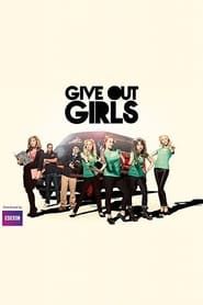 Give Out Girls series tv