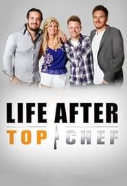 Life After Top Chef series tv