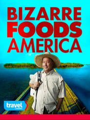 Bizarre Foods America saison 06 episode 04  streaming