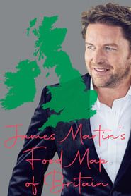 James Martin's Food Map Of Britain series tv